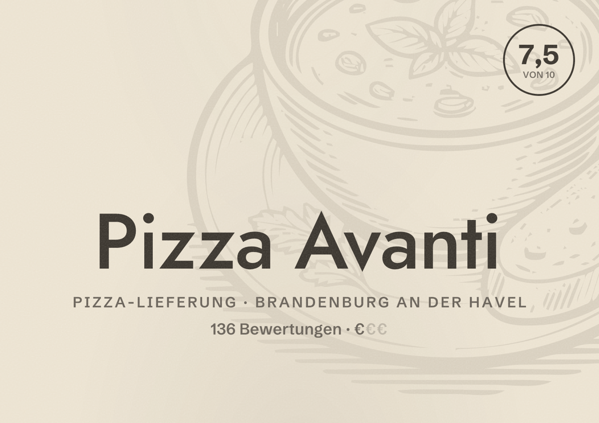 Illustriertes Poster von Pizza Avanti, Pizza-Lieferung in Brandenburg an der Havel: Bewertung 7,5 von 10 aus 136 Bewertungen, Preisniveau €