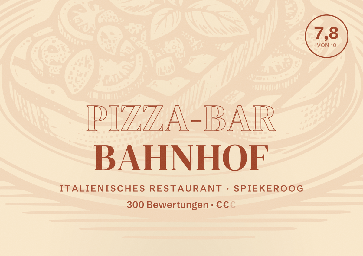 Illustriertes Poster von Pizza-Bar Bahnhof, Italienisches Restaurant in Spiekeroog: Bewertung 7,8 von 10 aus 300 Bewertungen, Preisniveau €€