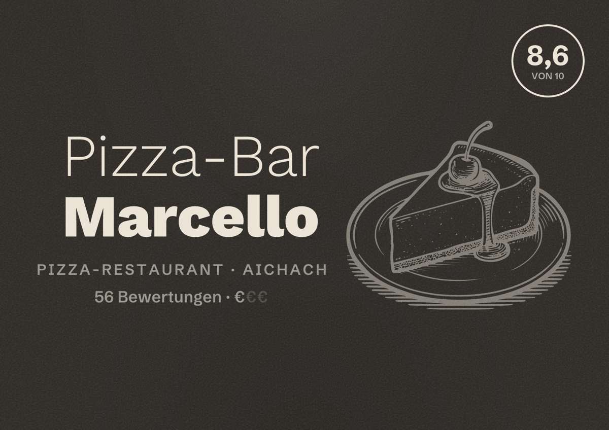 Illustriertes Poster von Pizza-Bar Marcello, Pizza-Restaurant in Aichach: Bewertung 8,6 von 10 aus 56 Bewertungen, Preisniveau €