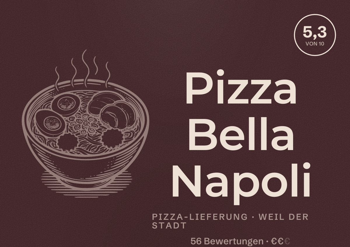 Illustriertes Poster von Pizza Bella Napoli, Pizza-Lieferung in Weil der Stadt: Bewertung 5,3 von 10 aus 56 Bewertungen, Preisniveau €€
