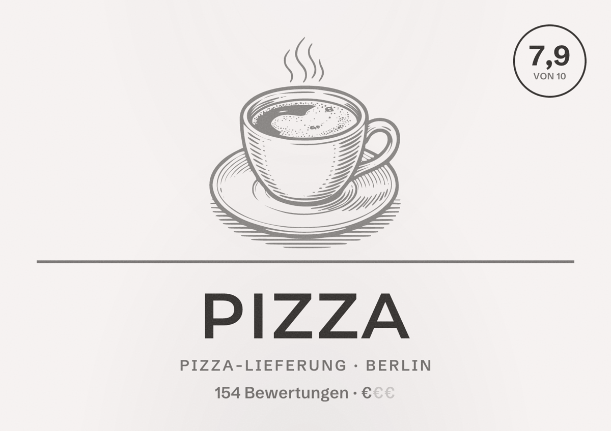 Illustriertes Poster von Pizza, Pizza-Lieferung in Berlin: Bewertung 7,9 von 10 aus 154 Bewertungen, Preisniveau €