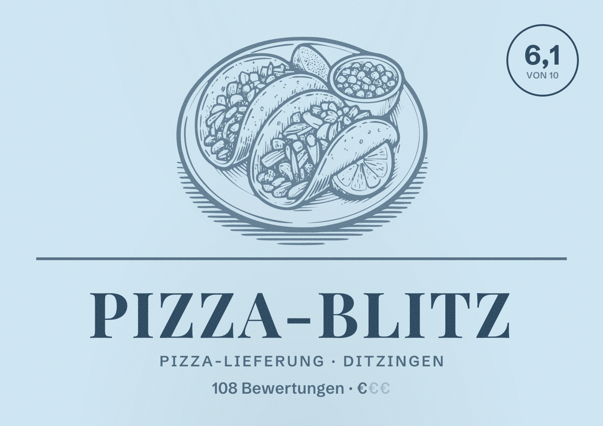 Illustriertes Poster von Pizza-Blitz, Pizza-Lieferung in Ditzingen: Bewertung 6,1 von 10 aus 108 Bewertungen, Preisniveau €