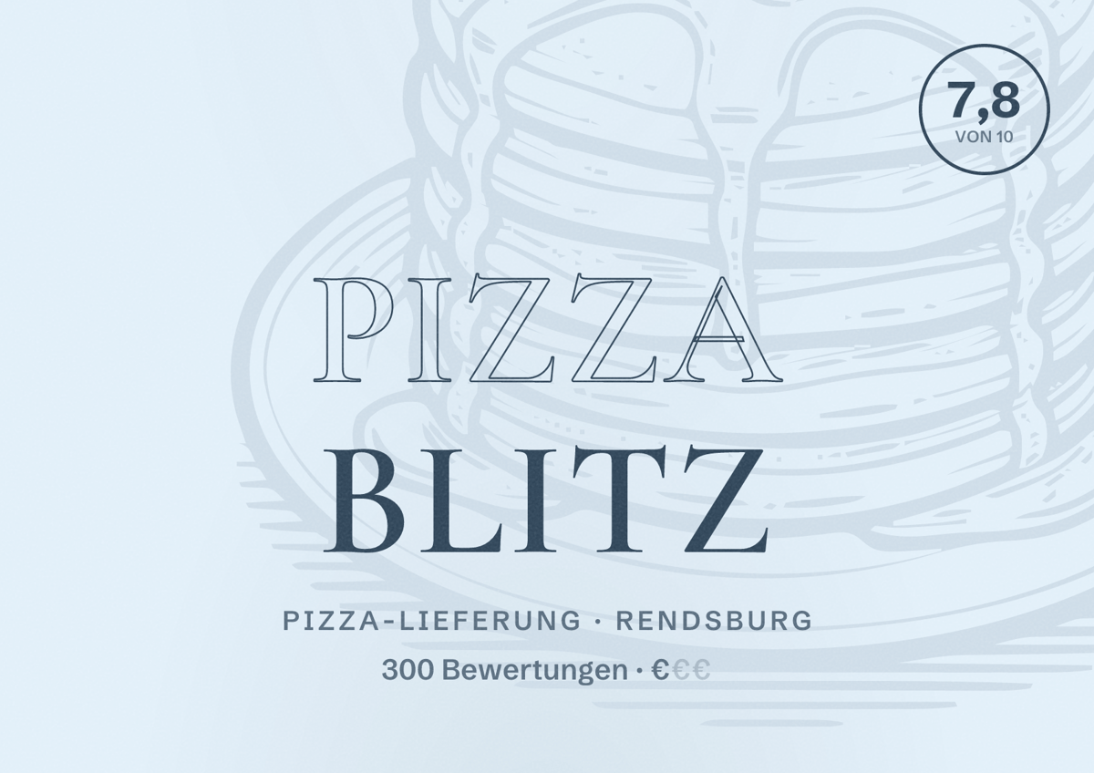 Illustriertes Poster von Pizza Blitz, Pizza-Lieferung in Rendsburg: Bewertung 7,8 von 10 aus 300 Bewertungen, Preisniveau €