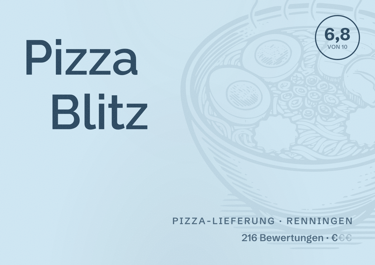 Illustriertes Poster von Pizza Blitz, Pizza-Lieferung in Renningen: Bewertung 6,8 von 10 aus 216 Bewertungen, Preisniveau €