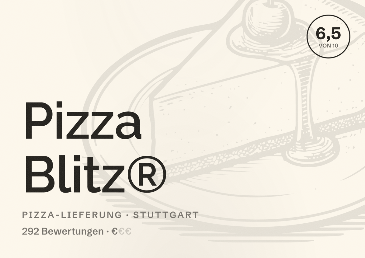 Illustriertes Poster von Pizza Blitz®, Pizza-Lieferung in Stuttgart: Bewertung 6,5 von 10 aus 292 Bewertungen, Preisniveau €