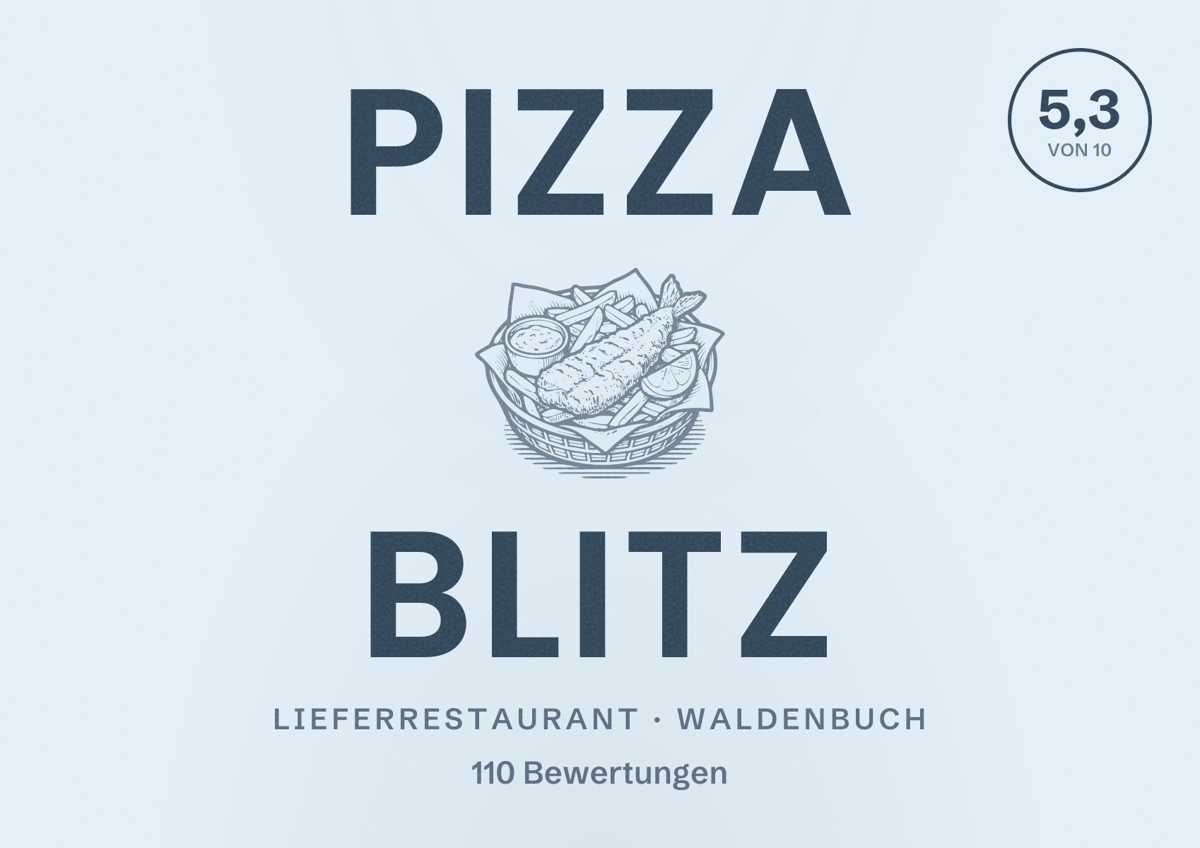 Illustriertes Poster von Pizza Blitz, Lieferrestaurant in Waldenbuch: Bewertung 5,3 von 10 aus 110 Bewertungen
