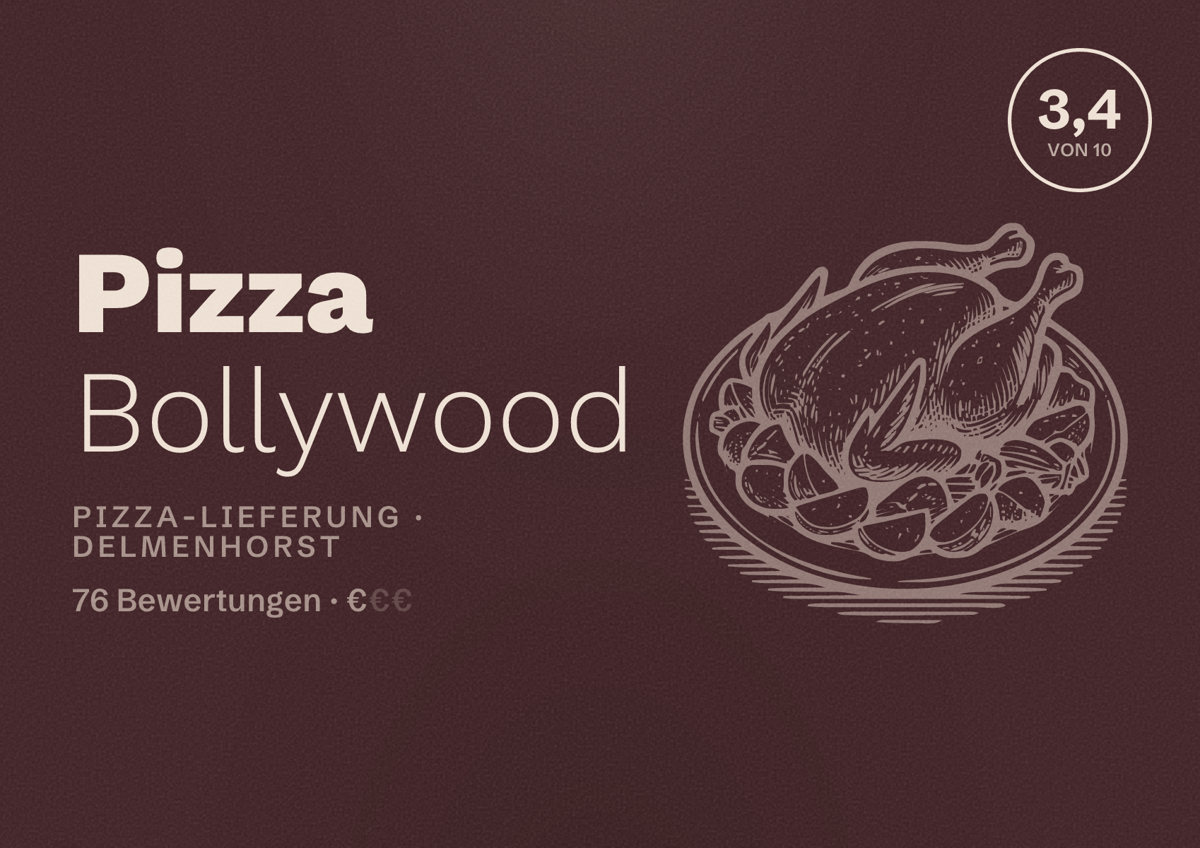 Illustriertes Poster von Pizza Bollywood, Pizza-Lieferung in Delmenhorst: Bewertung 3,4 von 10 aus 76 Bewertungen, Preisniveau €
