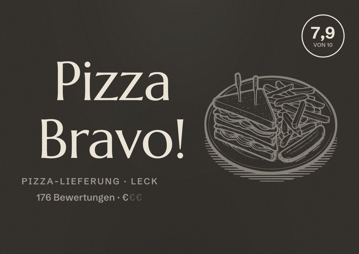 Illustriertes Poster von Pizza Bravo!, Pizza-Lieferung in Leck: Bewertung 7,9 von 10 aus 176 Bewertungen, Preisniveau €