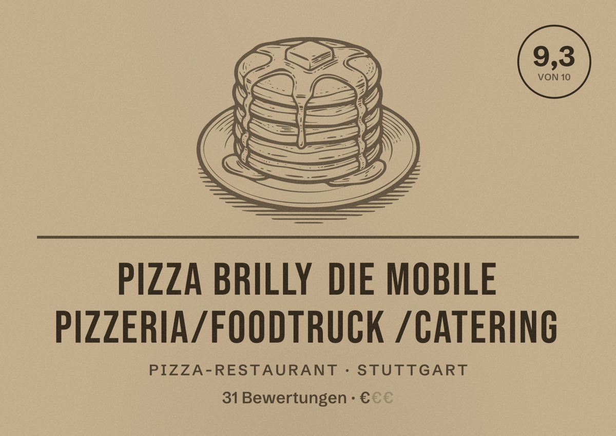 Illustriertes Poster von Pizza Brilly die mobile Pizzeria/Foodtruck /catering, Pizza-Restaurant in Stuttgart: Bewertung 9,3 von 10 aus 31 Bewertungen, Preisniveau €