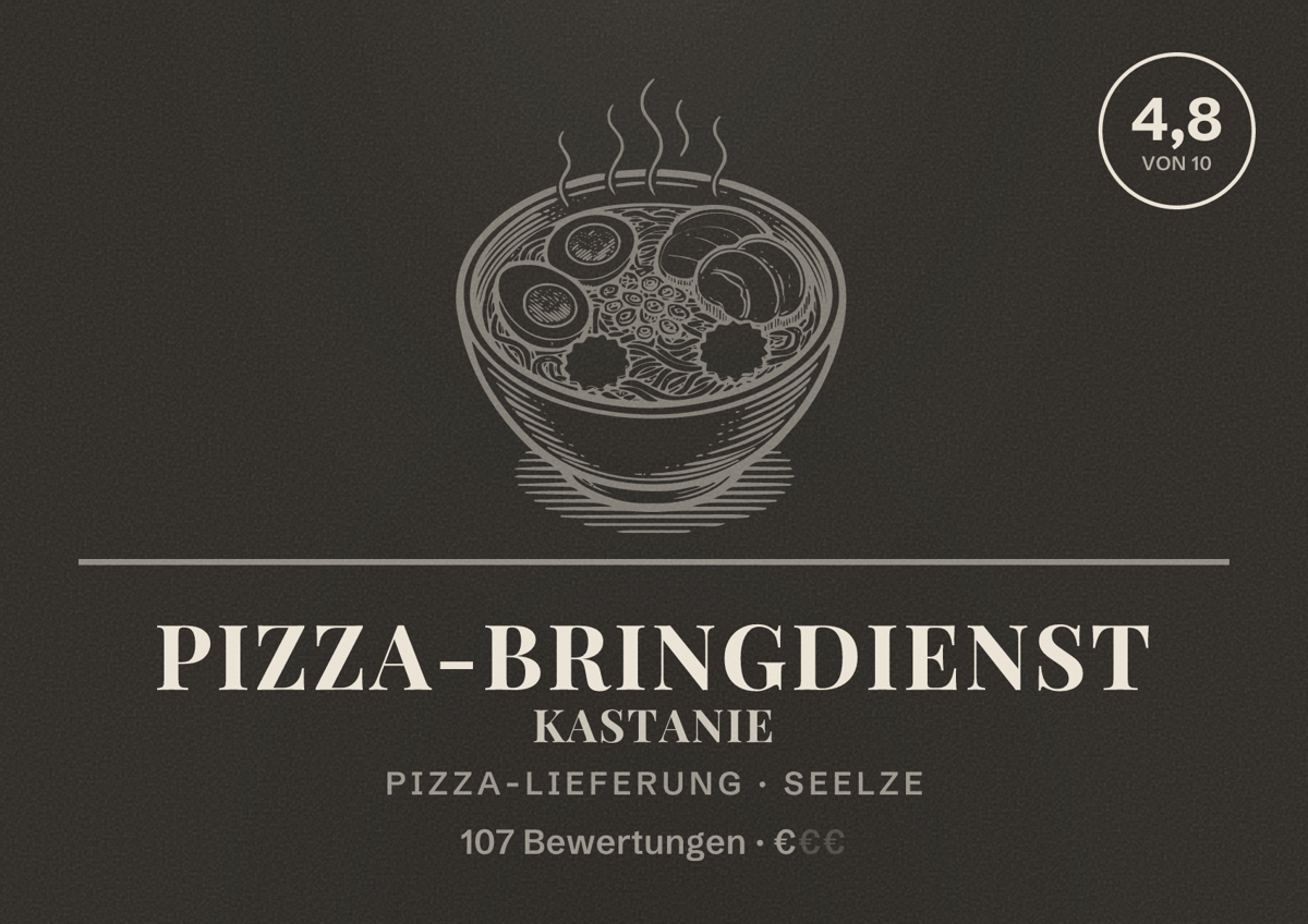 Illustriertes Poster von Pizza-Bringdienst Kastanie, Pizza-Lieferung in Seelze: Bewertung 4,8 von 10 aus 107 Bewertungen, Preisniveau €