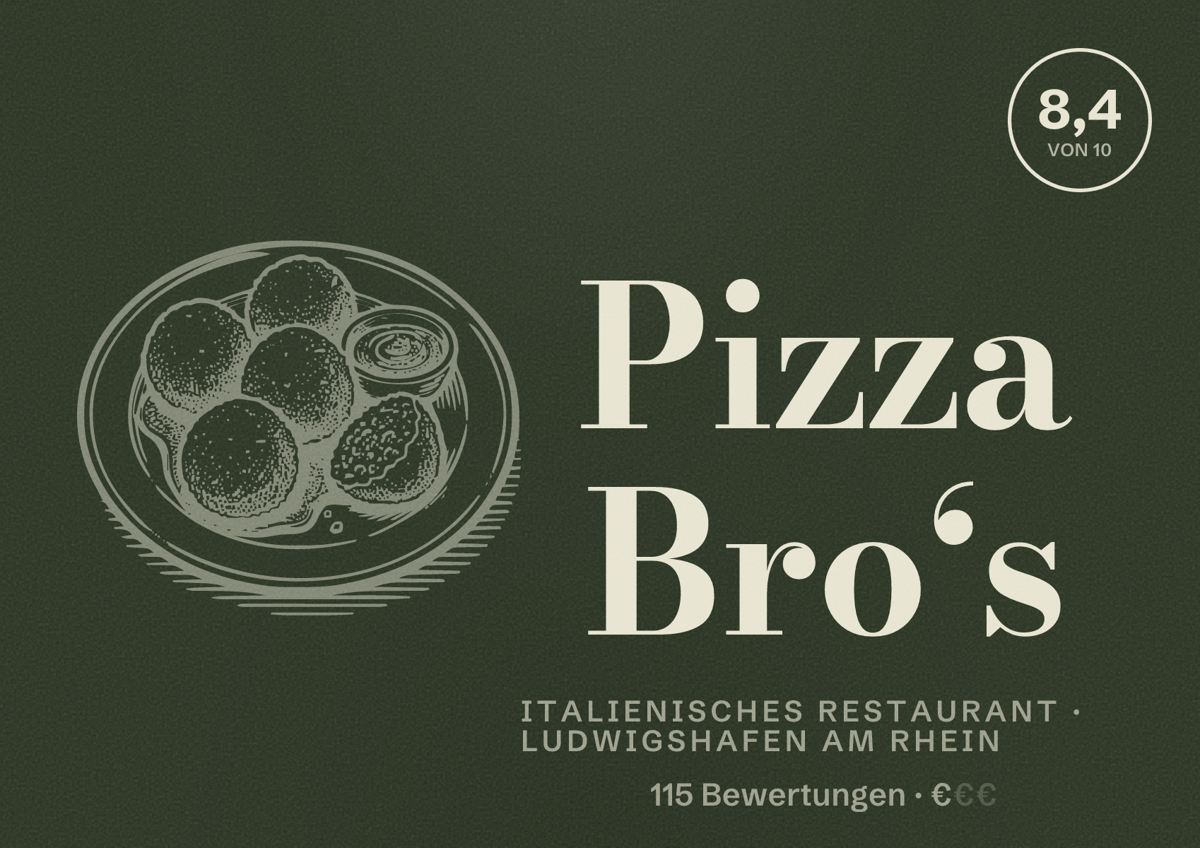 Illustriertes Poster von Pizza Bro‘s, Italienisches Restaurant in Ludwigshafen am Rhein: Bewertung 8,4 von 10 aus 115 Bewertungen, Preisniveau €