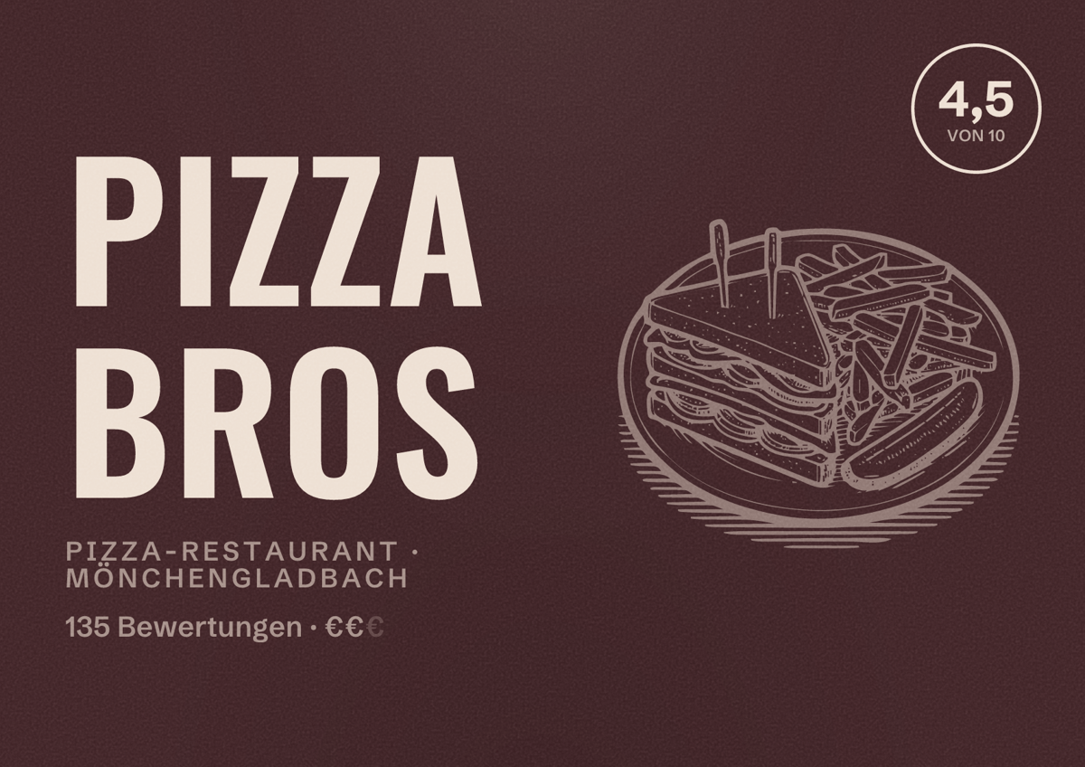 Illustriertes Poster von Pizza Bros, Pizza-Restaurant in Mönchengladbach: Bewertung 4,5 von 10 aus 135 Bewertungen, Preisniveau €€