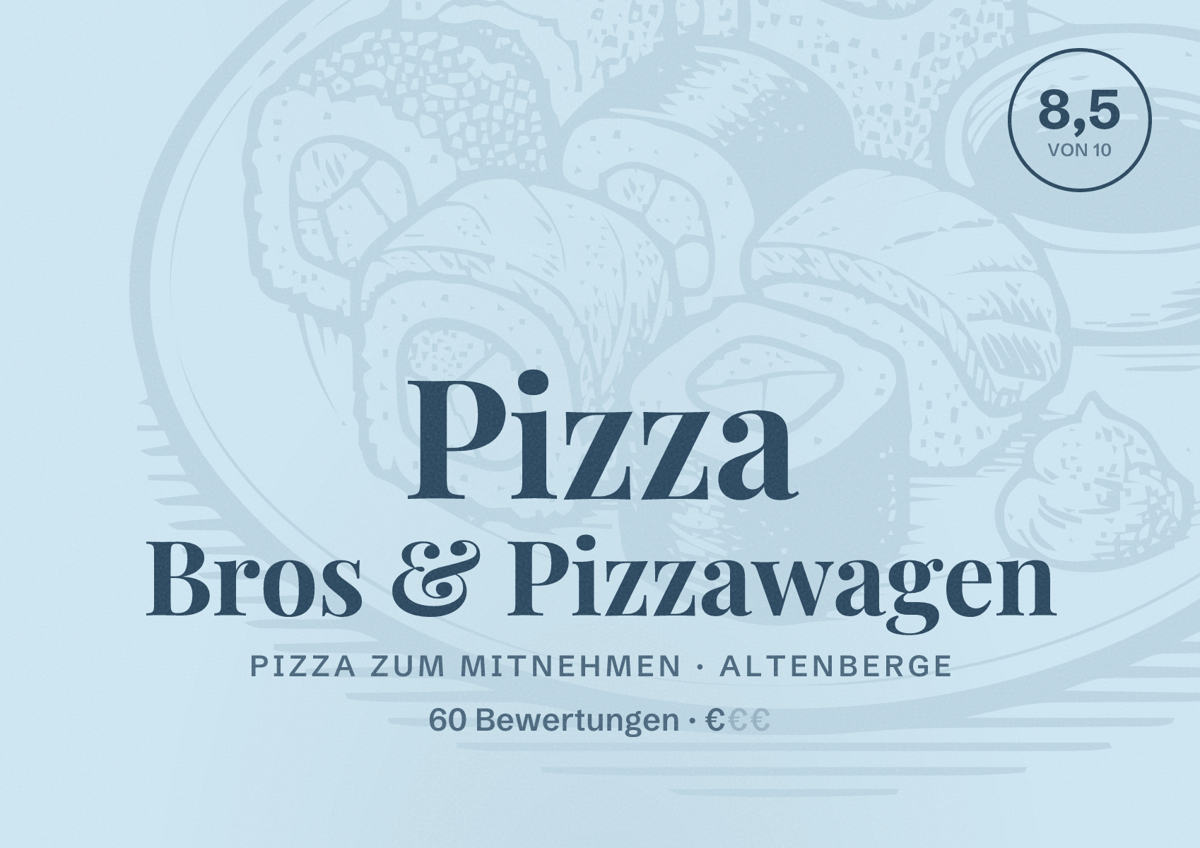 Illustriertes Poster von Pizza Bros & Pizzawagen, Pizza zum Mitnehmen in Altenberge: Bewertung 8,5 von 10 aus 60 Bewertungen, Preisniveau €