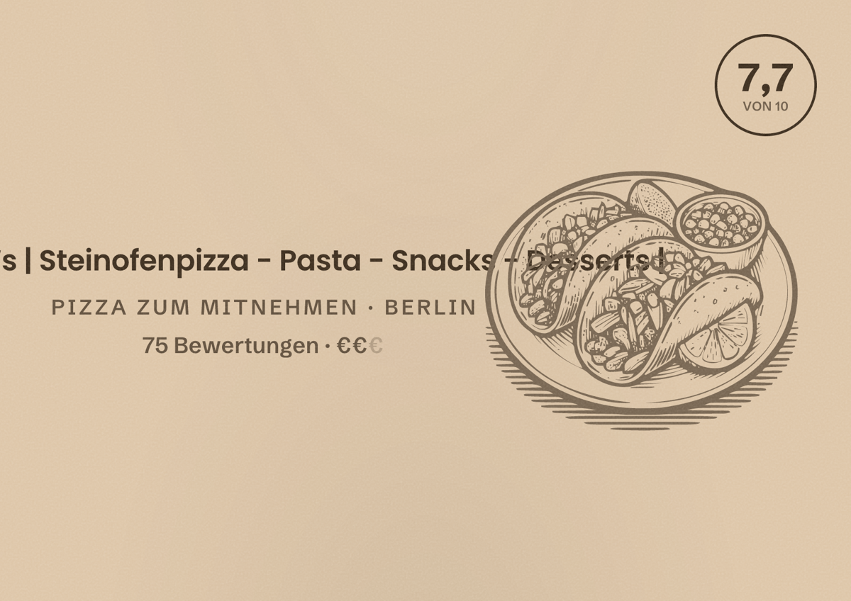 Illustriertes Poster von Pizza Bro‘s | Steinofenpizza - Pasta - Snacks - Desserts |, Pizza zum Mitnehmen in Berlin: Bewertung 7,7 von 10 aus 75 Bewertungen, Preisniveau €€