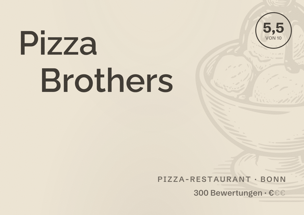 Illustriertes Poster von Pizza Brothers, Pizza-Restaurant in Bonn: Bewertung 5,5 von 10 aus 300 Bewertungen, Preisniveau €