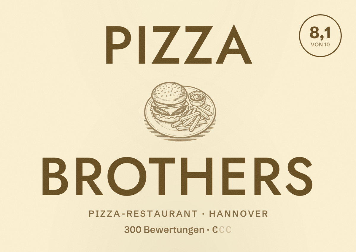 Illustriertes Poster von Pizza Brothers, Pizza-Restaurant in Hannover: Bewertung 8,1 von 10 aus 300 Bewertungen, Preisniveau €