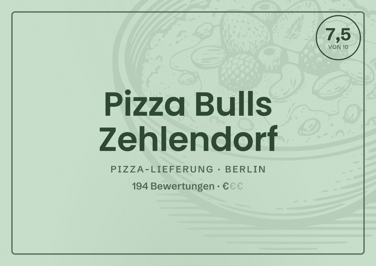 Illustriertes Poster von Pizza Bulls Zehlendorf, Pizza-Lieferung in Berlin: Bewertung 7,5 von 10 aus 194 Bewertungen, Preisniveau €