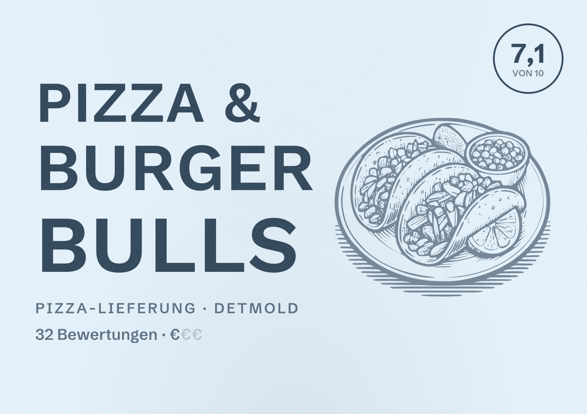 Illustriertes Poster von Pizza & Burger Bulls, Pizza-Lieferung in Detmold: Bewertung 7,1 von 10 aus 32 Bewertungen, Preisniveau €