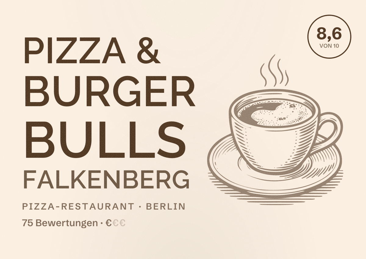 Illustriertes Poster von Pizza & Burger Bulls Falkenberg, Pizza-Restaurant in Berlin: Bewertung 8,6 von 10 aus 75 Bewertungen, Preisniveau €