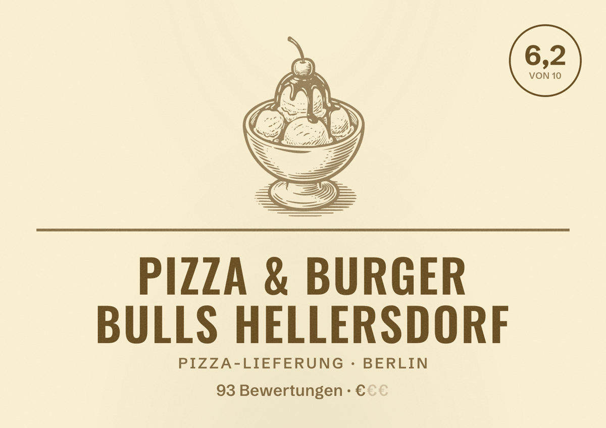 Illustriertes Poster von Pizza & Burger Bulls Hellersdorf, Pizza-Lieferung in Berlin: Bewertung 6,2 von 10 aus 93 Bewertungen, Preisniveau €