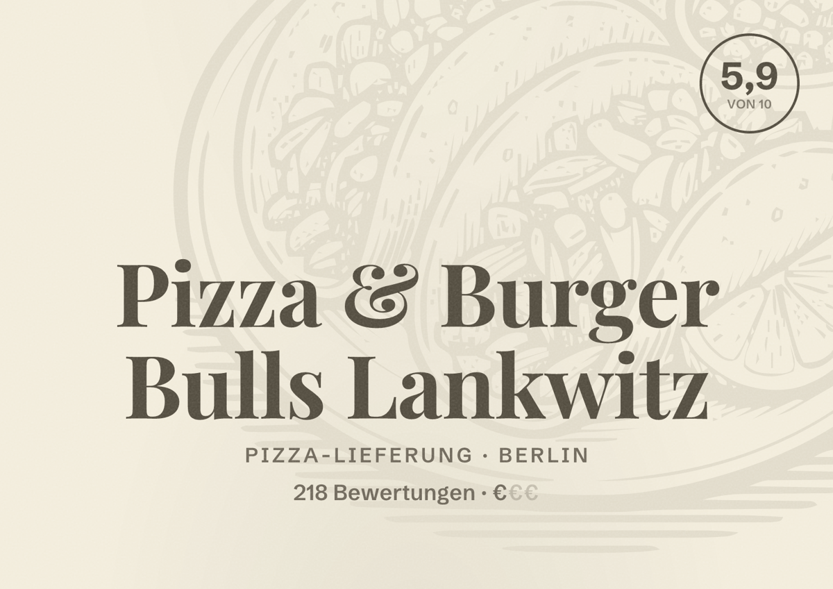 Illustriertes Poster von Pizza & Burger Bulls Lankwitz, Pizza-Lieferung in Berlin: Bewertung 5,9 von 10 aus 218 Bewertungen, Preisniveau €