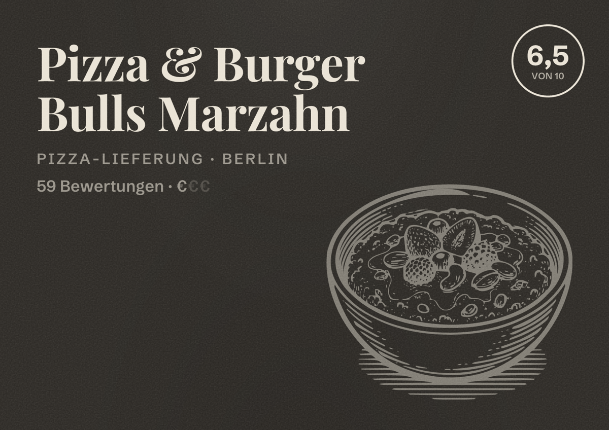 Illustriertes Poster von Pizza & Burger Bulls Marzahn, Pizza-Lieferung in Berlin: Bewertung 6,5 von 10 aus 59 Bewertungen, Preisniveau €
