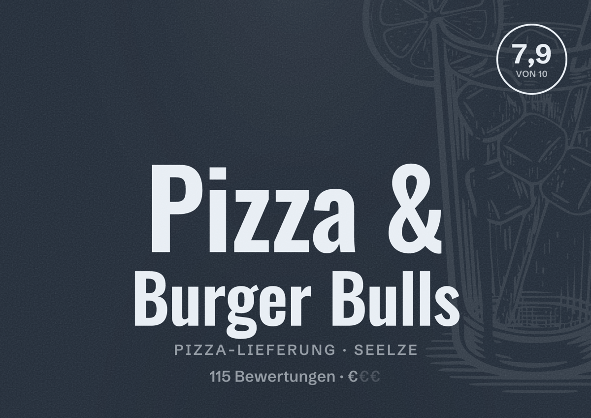Illustriertes Poster von Pizza & Burger Bulls, Pizza-Lieferung in Seelze: Bewertung 7,9 von 10 aus 115 Bewertungen, Preisniveau €