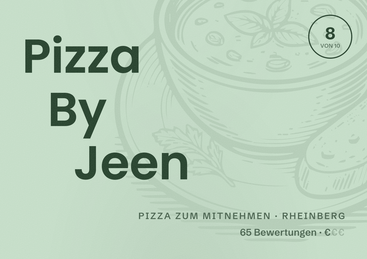 Illustriertes Poster von Pizza By Jeen, Pizza zum Mitnehmen in Rheinberg: Bewertung 8 von 10 aus 65 Bewertungen, Preisniveau €