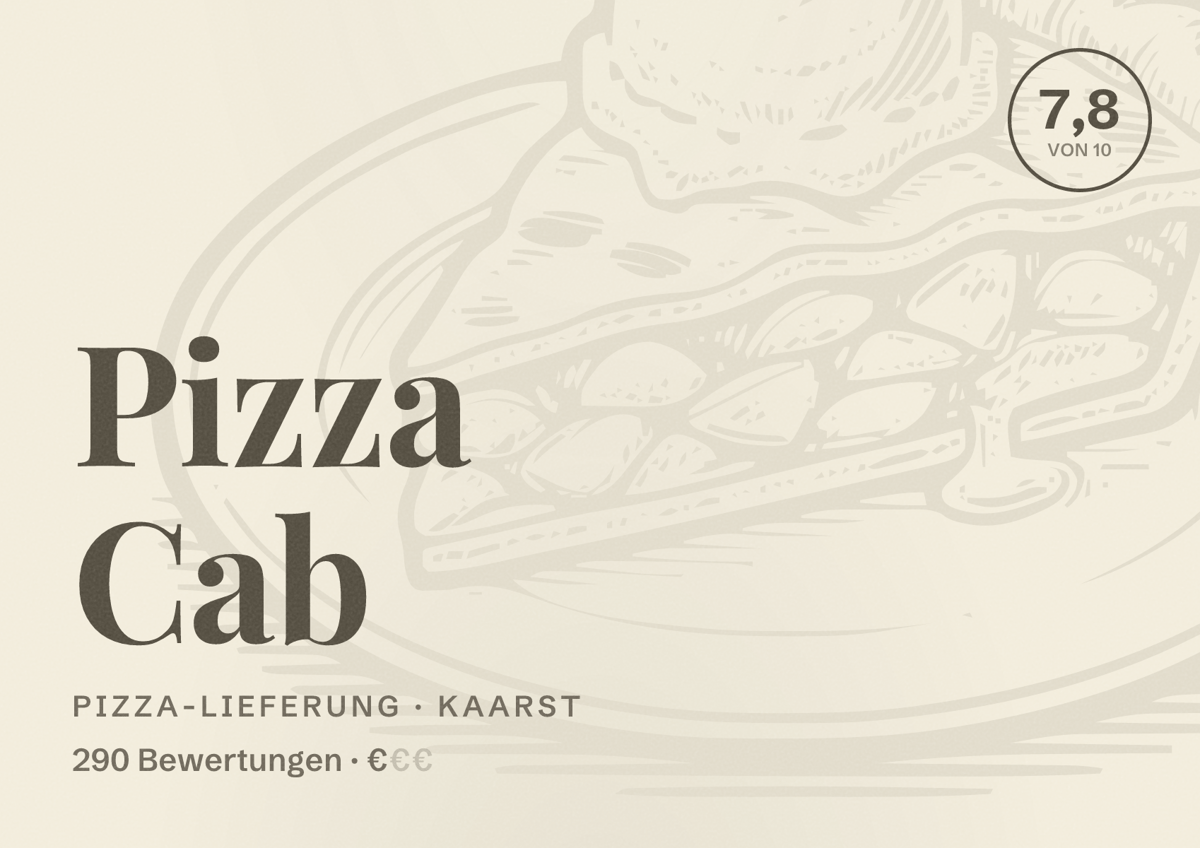 Illustriertes Poster von Pizza Cab, Pizza-Lieferung in Kaarst: Bewertung 7,8 von 10 aus 290 Bewertungen, Preisniveau €