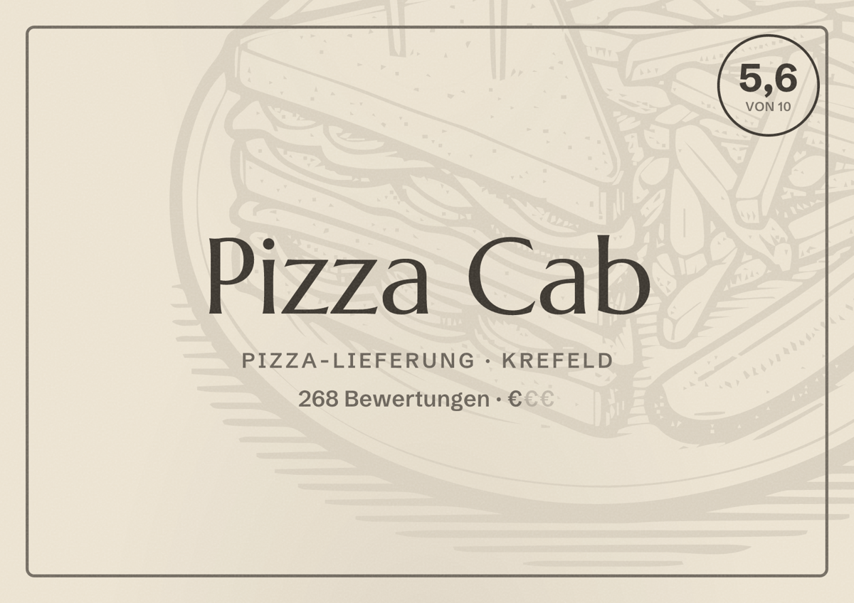 Illustriertes Poster von Pizza Cab, Pizza-Lieferung in Krefeld: Bewertung 5,6 von 10 aus 268 Bewertungen, Preisniveau €