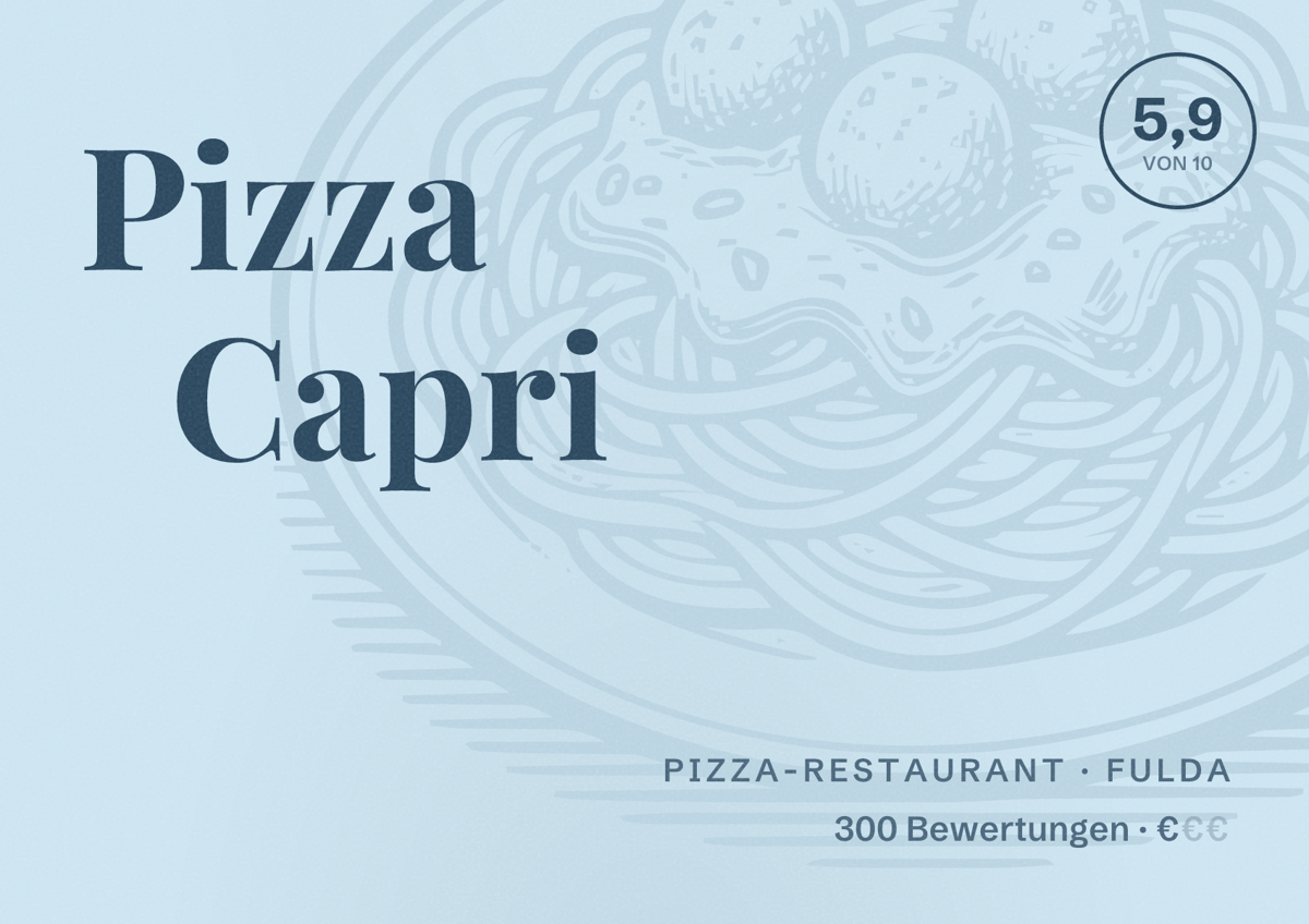 Illustriertes Poster von Pizza Capri, Pizza-Restaurant in Fulda: Bewertung 5,9 von 10 aus 300 Bewertungen, Preisniveau €