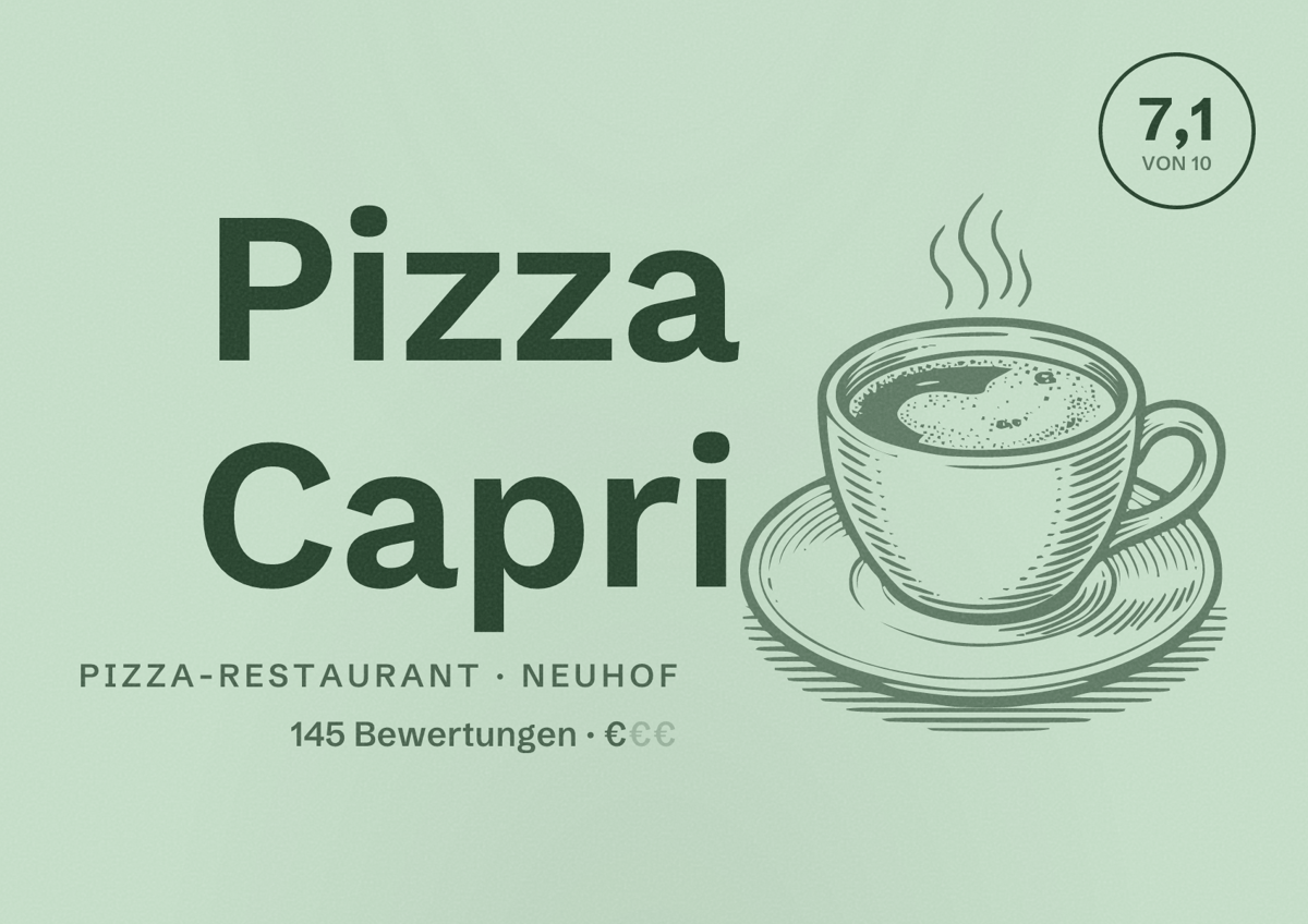 Illustriertes Poster von Pizza Capri, Pizza-Restaurant in Neuhof: Bewertung 7,1 von 10 aus 145 Bewertungen, Preisniveau €