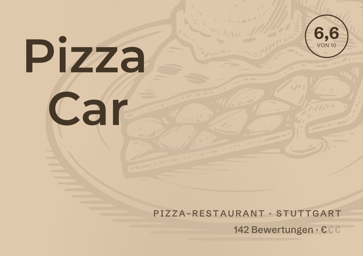 Illustriertes Poster von Pizza Car, Pizza-Restaurant in Stuttgart: Bewertung 6,6 von 10 aus 142 Bewertungen, Preisniveau €