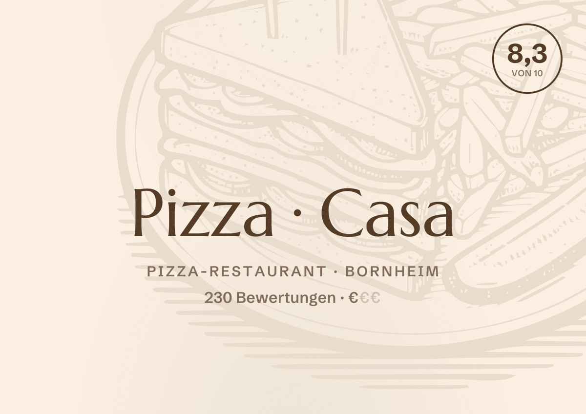 Illustriertes Poster von Pizza Casa, Pizza-Restaurant in Bornheim: Bewertung 8,3 von 10 aus 230 Bewertungen, Preisniveau €