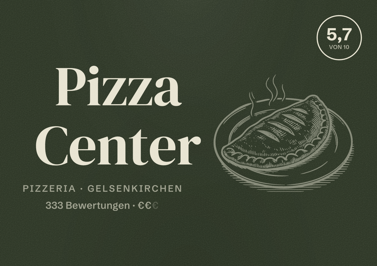 Illustriertes Poster von Pizza Center, Pizzeria in Gelsenkirchen: Bewertung 5,7 von 10 aus 333 Bewertungen, Preisniveau €€