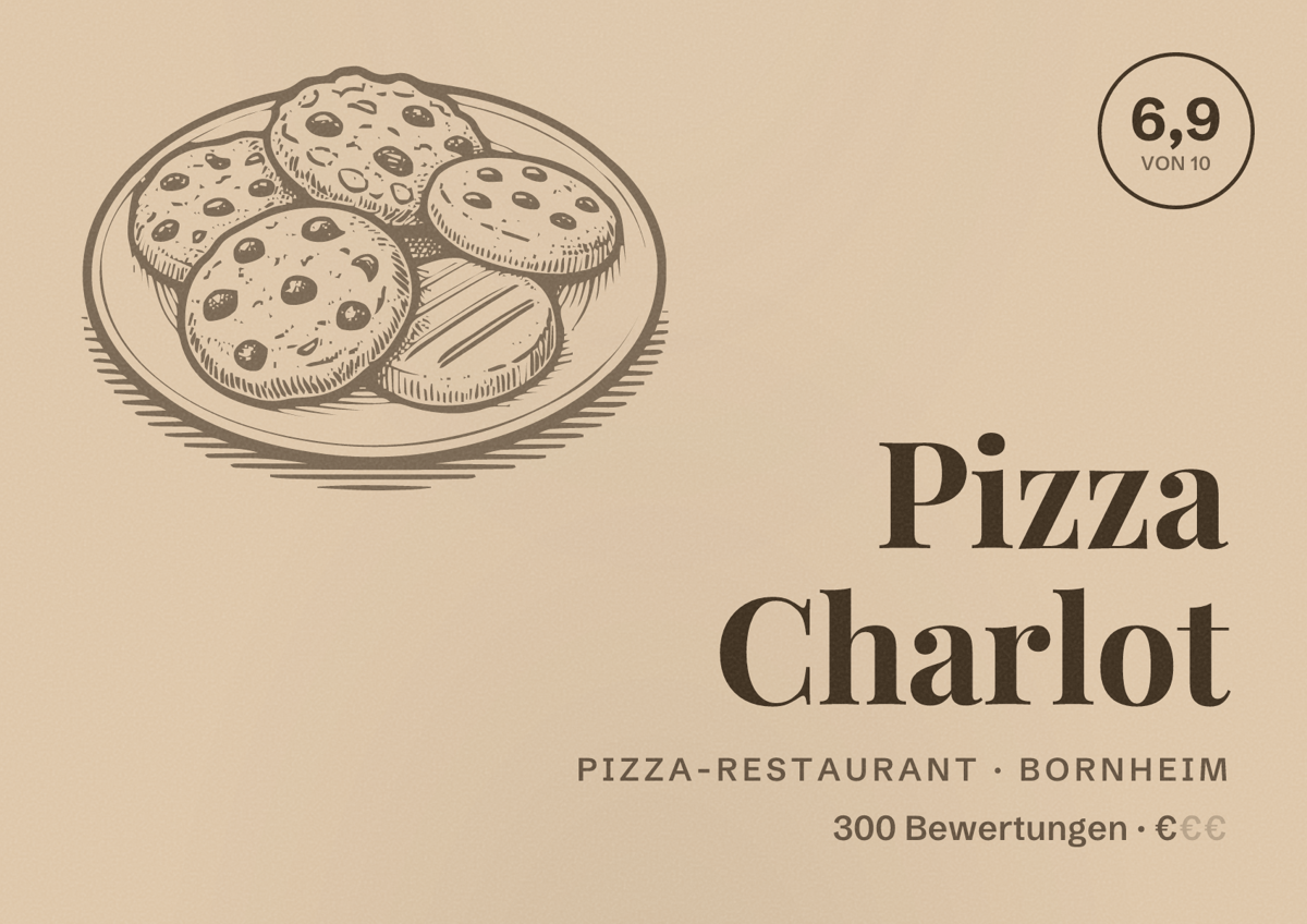 Illustriertes Poster von Pizza Charlot, Pizza-Restaurant in Bornheim: Bewertung 6,9 von 10 aus 300 Bewertungen, Preisniveau €