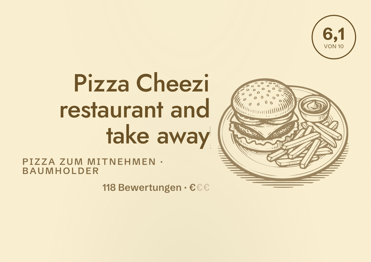 Illustriertes Poster von Pizza Cheezi restaurant and take away, Pizza zum Mitnehmen in Baumholder: Bewertung 6,1 von 10 aus 118 Bewertungen, Preisniveau €