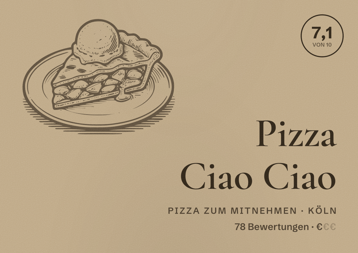 Illustriertes Poster von Pizza Ciao Ciao, Pizza zum Mitnehmen in Köln: Bewertung 7,1 von 10 aus 78 Bewertungen, Preisniveau €