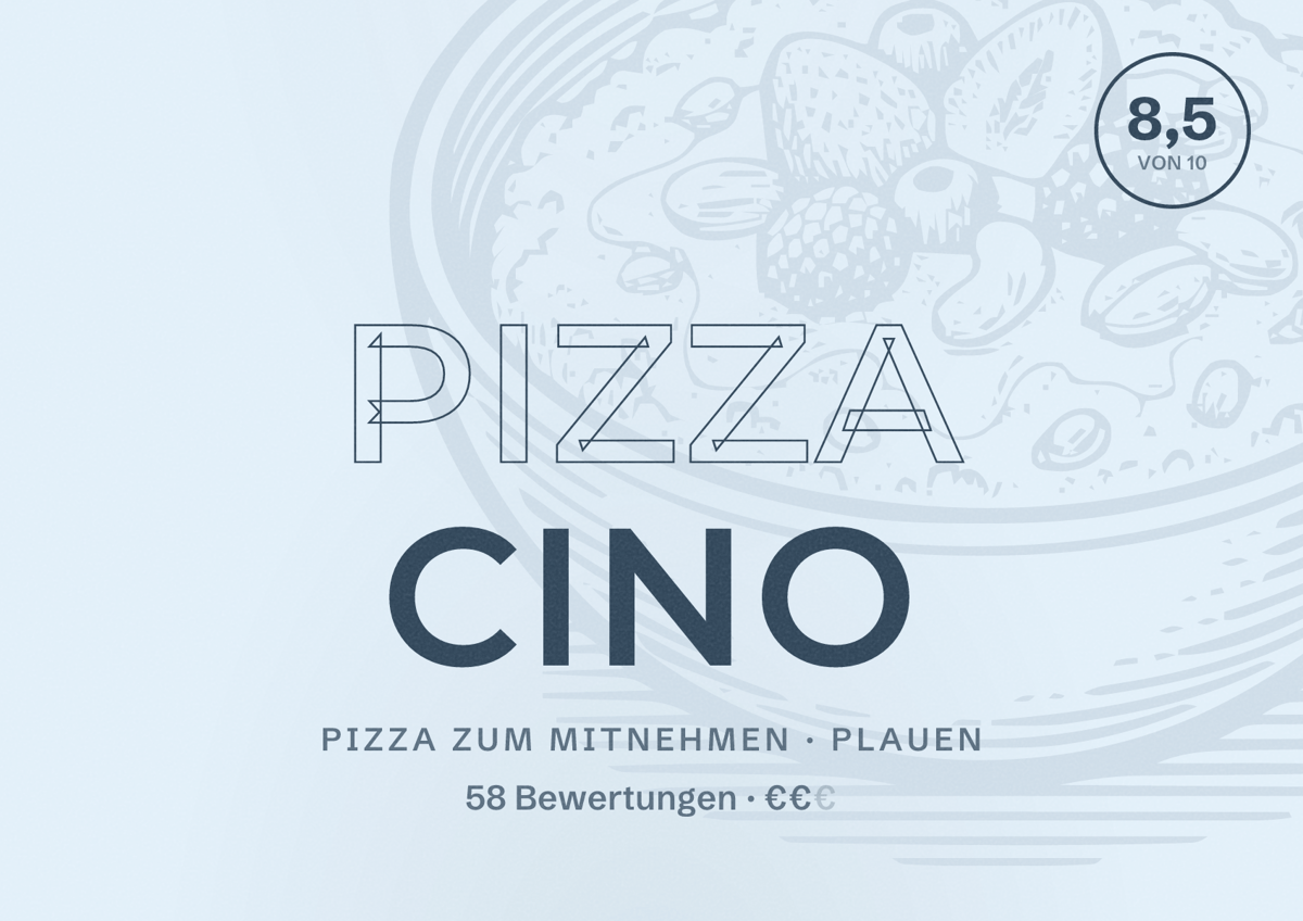 Illustriertes Poster von Pizza Cino, Pizza zum Mitnehmen in Plauen: Bewertung 8,5 von 10 aus 58 Bewertungen, Preisniveau €€