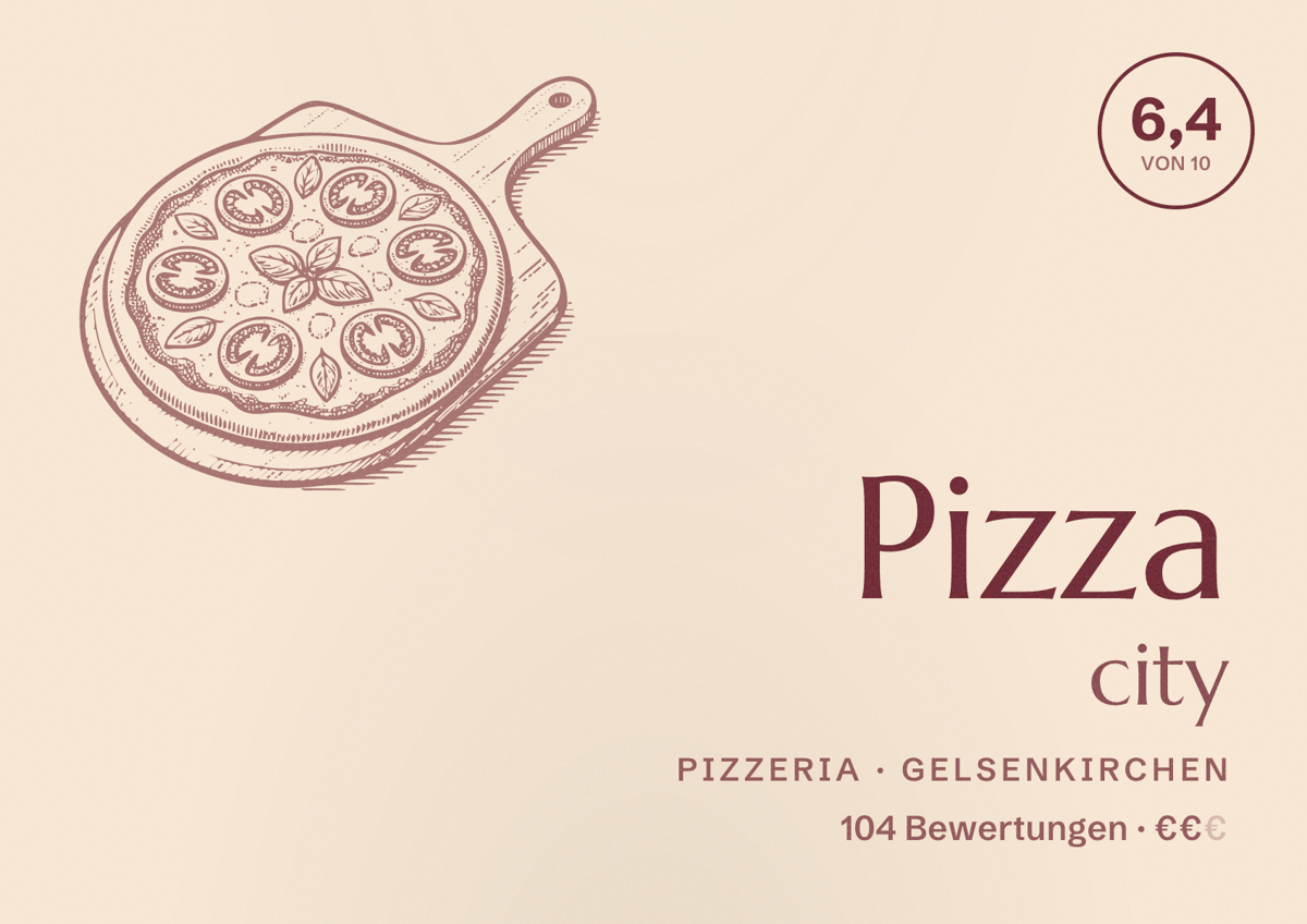 Illustriertes Poster von Pizza city, Pizzeria in Gelsenkirchen: Bewertung 6,4 von 10 aus 104 Bewertungen, Preisniveau €€