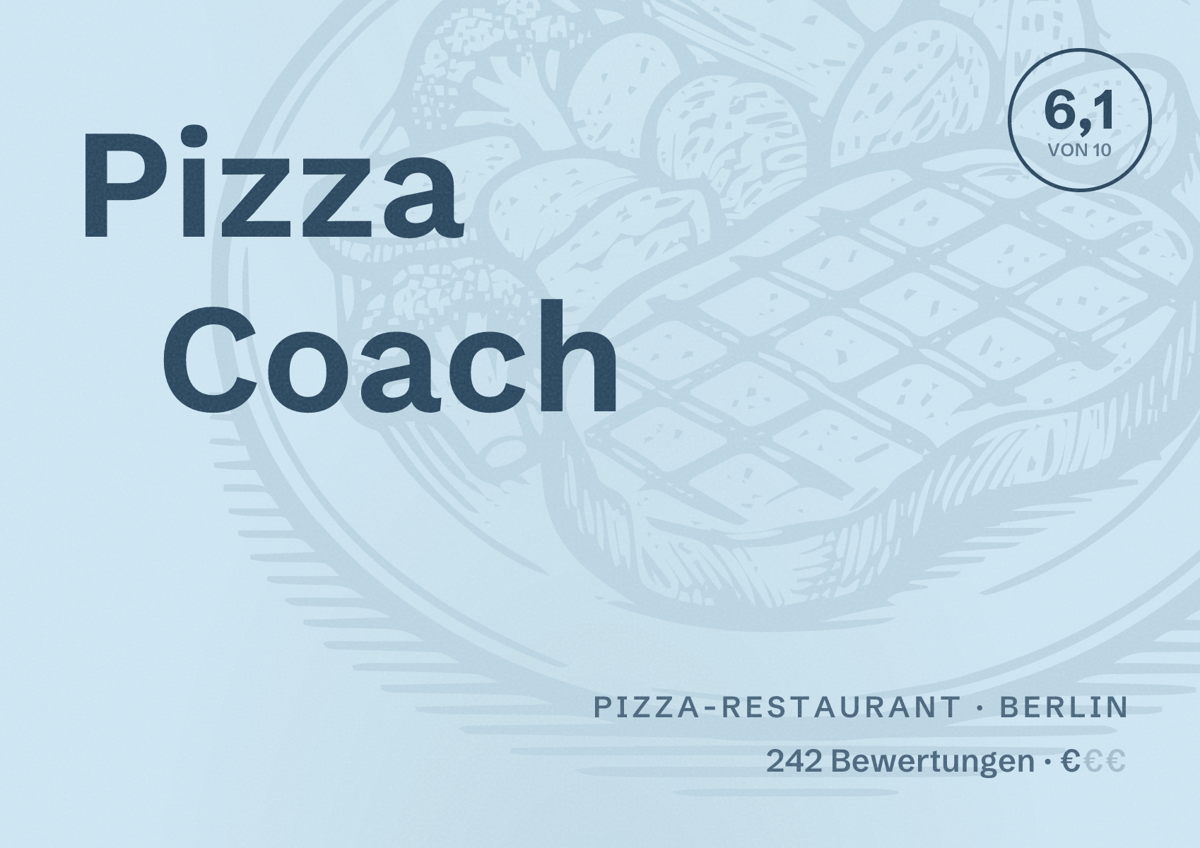 Illustriertes Poster von Pizza Coach, Pizza-Restaurant in Berlin: Bewertung 6,1 von 10 aus 242 Bewertungen, Preisniveau €