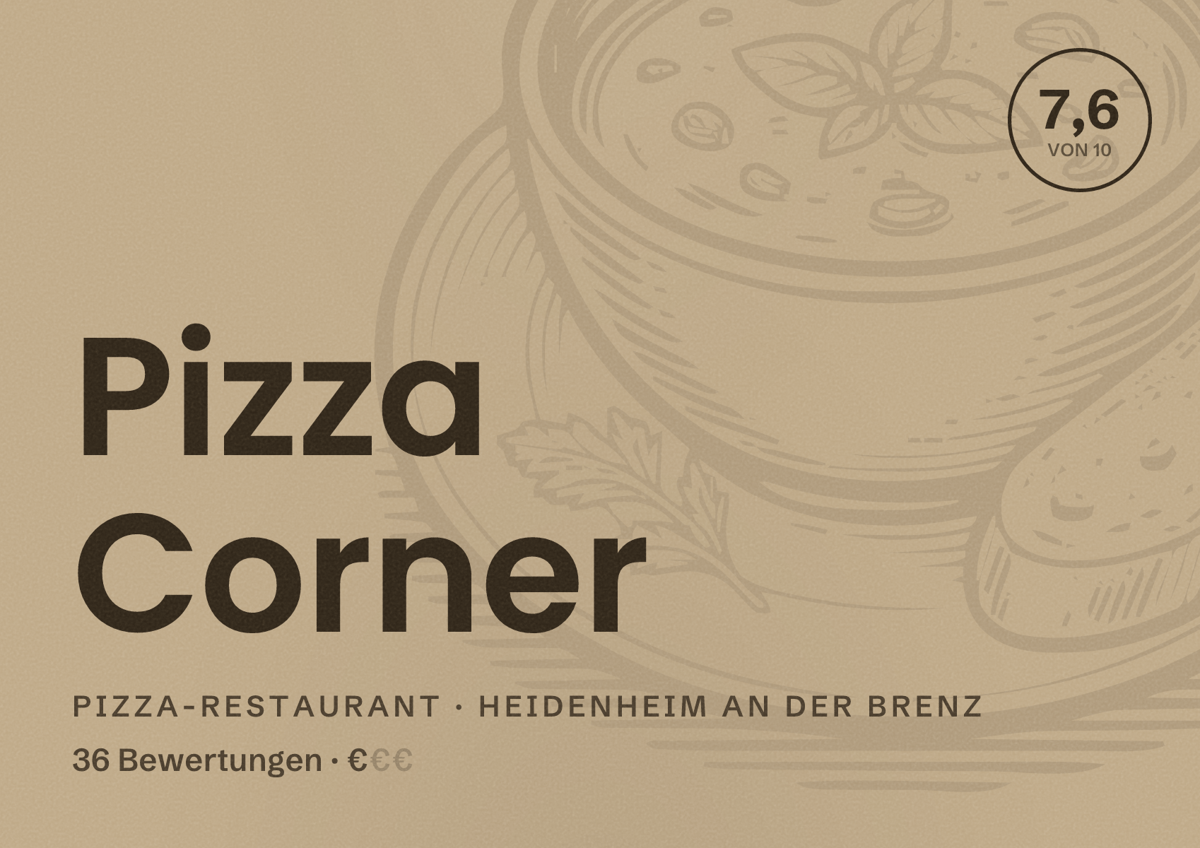Illustriertes Poster von Pizza Corner, Pizza-Restaurant in Heidenheim an der Brenz: Bewertung 7,6 von 10 aus 36 Bewertungen, Preisniveau €