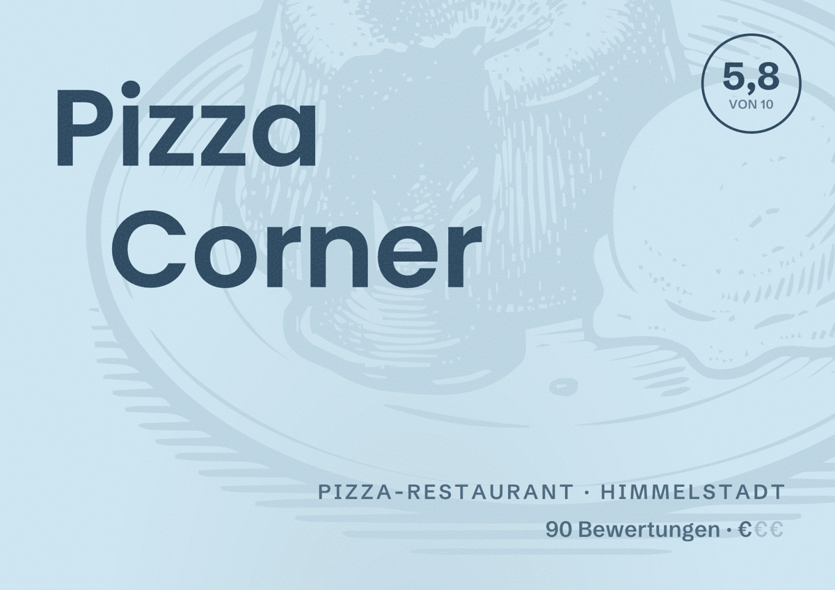 Illustriertes Poster von Pizza Corner, Pizza-Restaurant in Himmelstadt: Bewertung 5,8 von 10 aus 90 Bewertungen, Preisniveau €