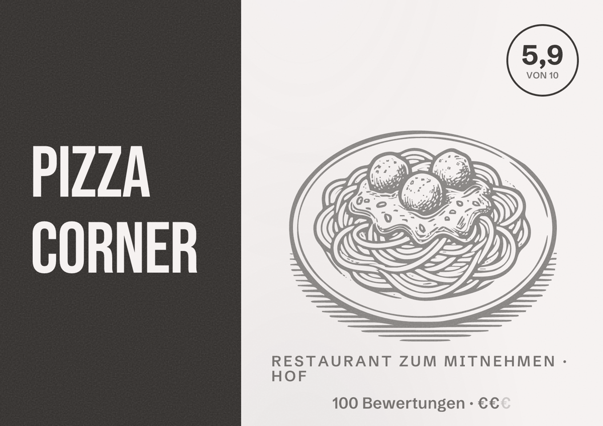Illustriertes Poster von Pizza Corner, Restaurant zum Mitnehmen in Hof: Bewertung 5,9 von 10 aus 100 Bewertungen, Preisniveau €€