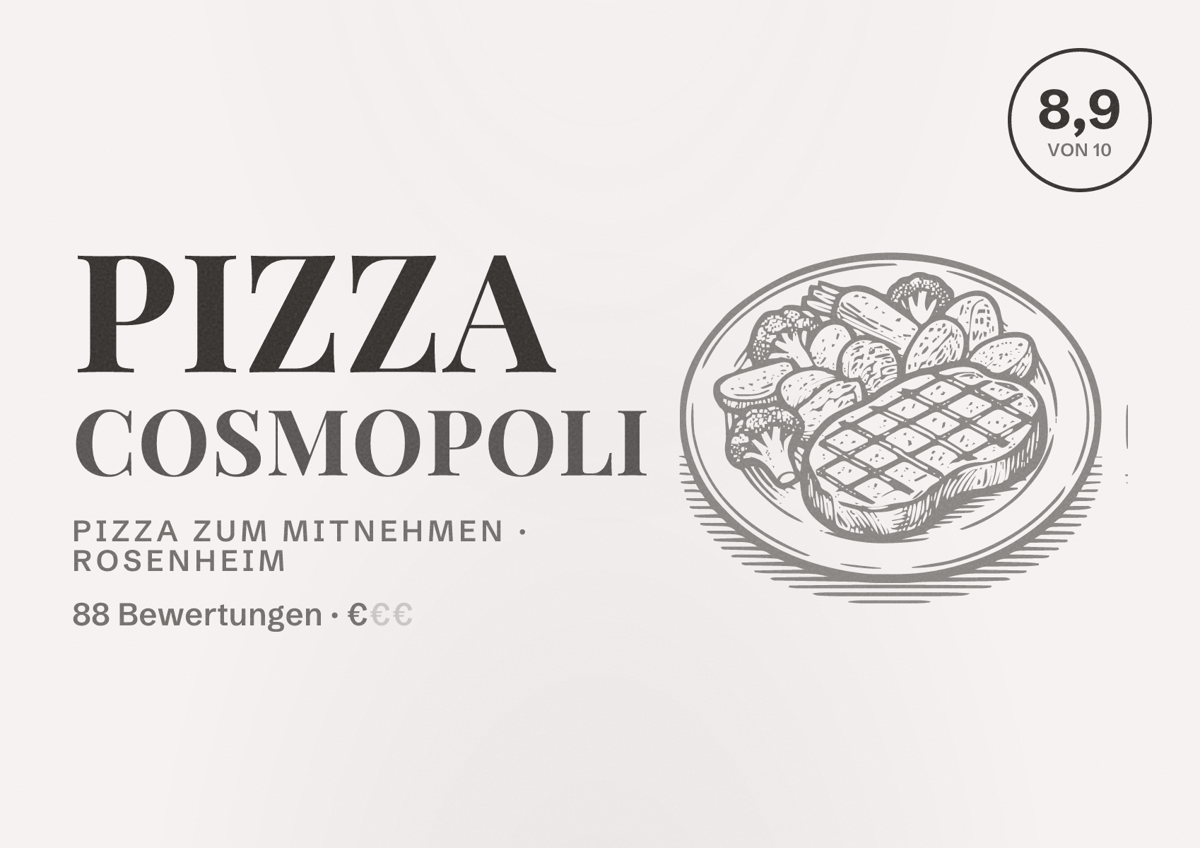 Illustriertes Poster von Pizza Cosmopoli, Pizza zum Mitnehmen in Rosenheim: Bewertung 8,9 von 10 aus 88 Bewertungen, Preisniveau €
