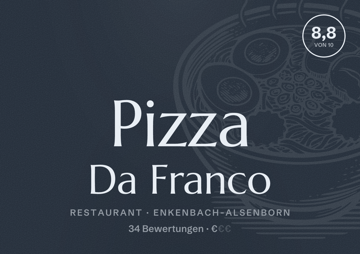 Illustriertes Poster von Pizza Da Franco, Restaurant in Enkenbach-Alsenborn: Bewertung 8,8 von 10 aus 34 Bewertungen, Preisniveau €