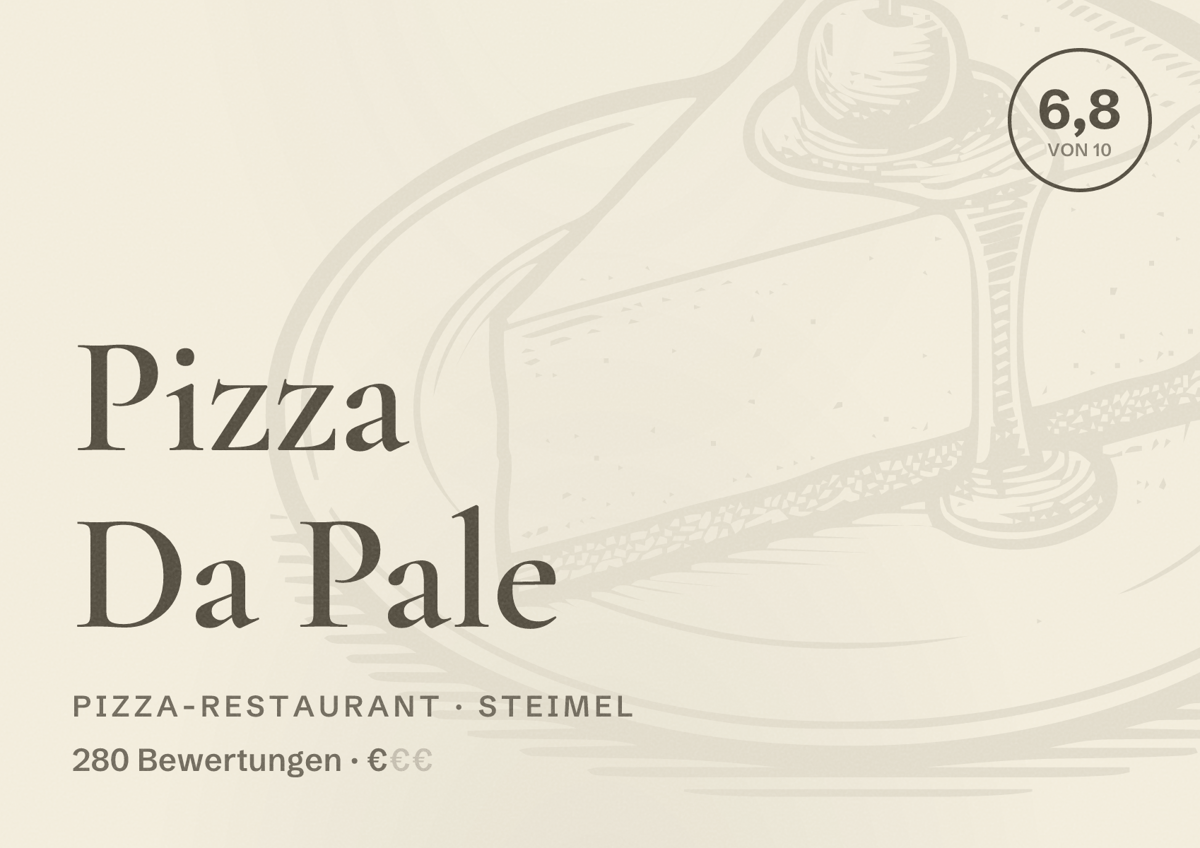 Illustriertes Poster von Pizza Da Pale, Pizza-Restaurant in Steimel: Bewertung 6,8 von 10 aus 280 Bewertungen, Preisniveau €