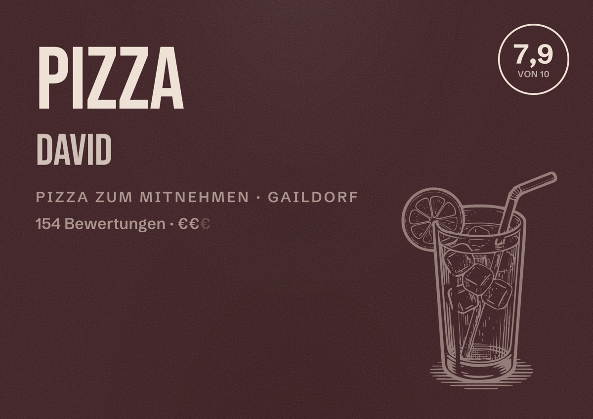 Illustriertes Poster von Pizza David, Pizza zum Mitnehmen in Gaildorf: Bewertung 7,9 von 10 aus 154 Bewertungen, Preisniveau €€