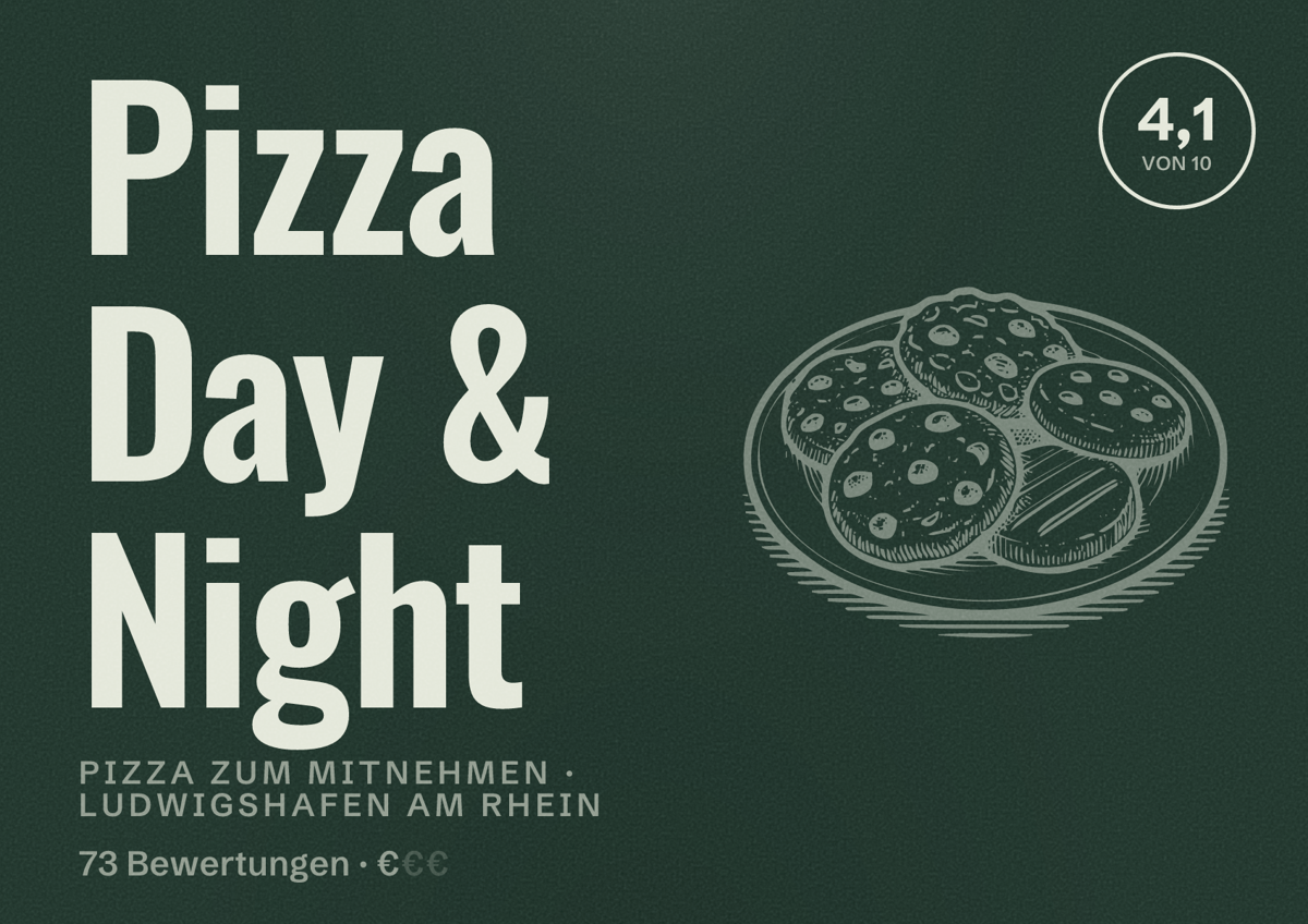 Illustriertes Poster von Pizza Day & Night, Pizza zum Mitnehmen in Ludwigshafen am Rhein: Bewertung 4,1 von 10 aus 73 Bewertungen, Preisniveau €