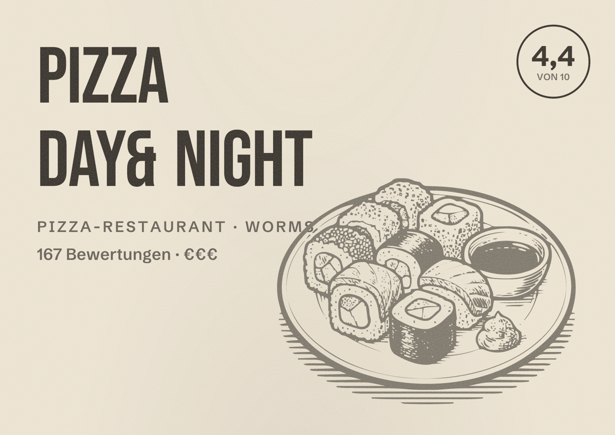 Illustriertes Poster von Pizza Day& Night, Pizza-Restaurant in Worms: Bewertung 4,4 von 10 aus 167 Bewertungen, Preisniveau €€€